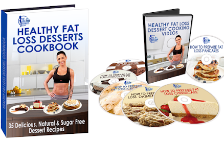 Healthy Fat Loss Desserts Cookbook and Videos