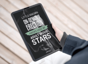 Little-Known, On-Demand Erection Hacks Used by Adult Movie Stars