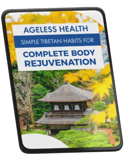 Nervovive BONUS #2 - Ageless Health: Simple Tibetan Habits for Complete Body Rejuvenation