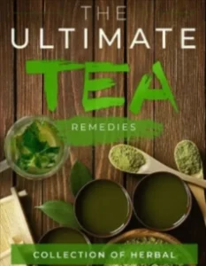 The Ultimate Tea Remedies